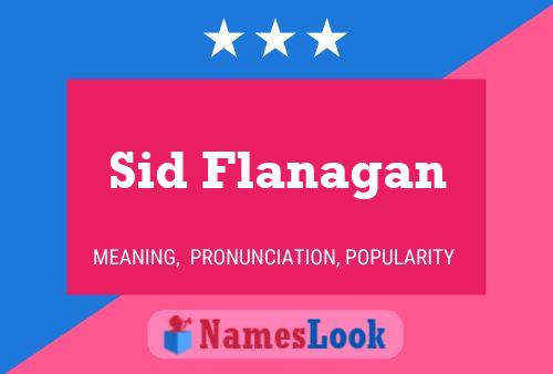 Sid Flanagan Name Poster