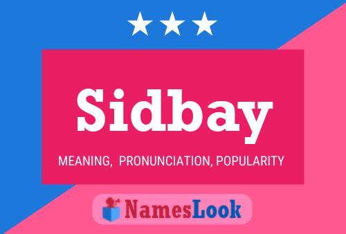 Sidbay Name Poster