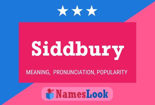 Siddbury Name Poster