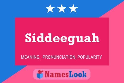 Siddeeguah Name Poster