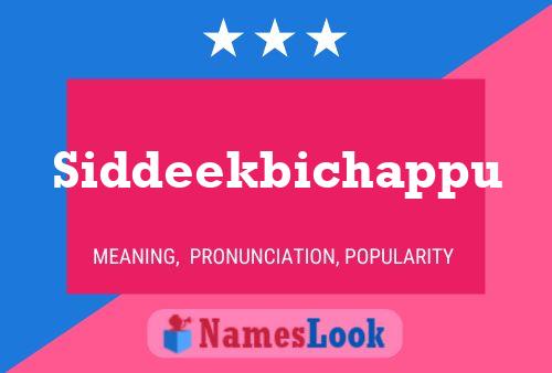 Siddeekbichappu Name Poster