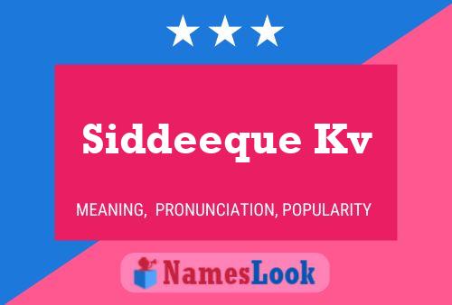 Siddeeque Kv Name Poster