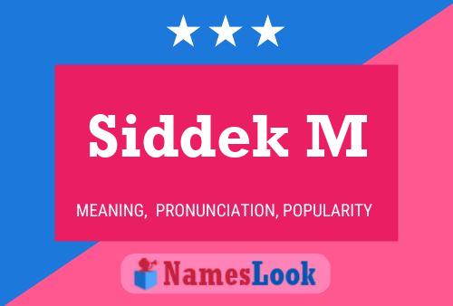 Siddek M Name Poster