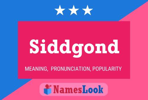 Siddgond Name Poster