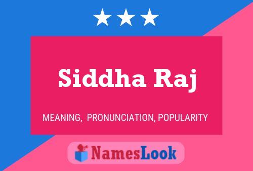 Siddha Raj Name Poster