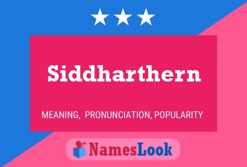 Siddharthern Name Poster