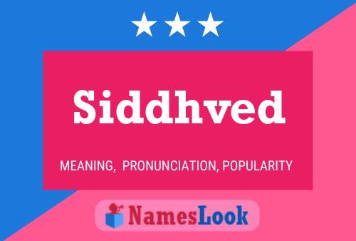 Siddhved Name Poster