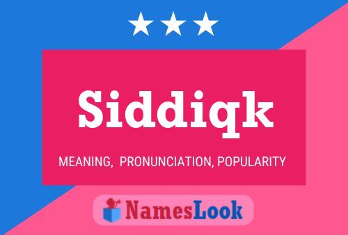 Siddiqk Name Poster