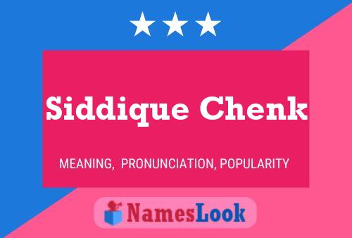 Siddique Chenk Name Poster