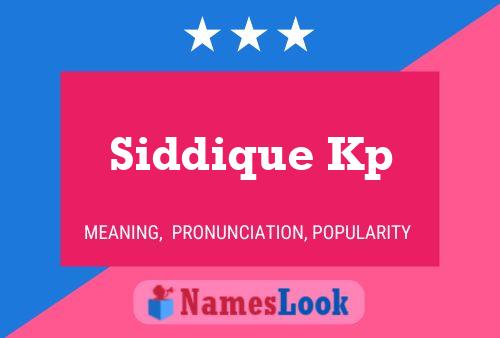 Siddique Kp Name Poster