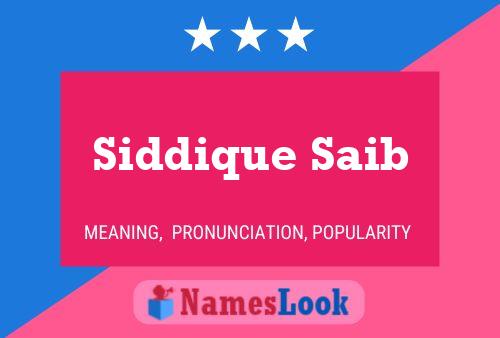 Siddique Saib Name Poster