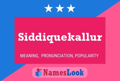 Siddiquekallur Name Poster