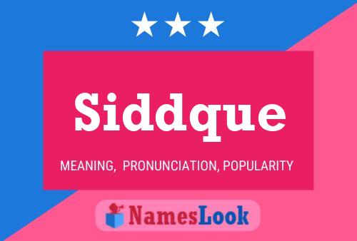 Siddque Name Poster