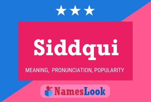 Siddqui Name Poster