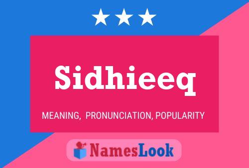 Sidhieeq Name Poster