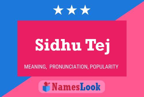 Sidhu Tej Name Poster