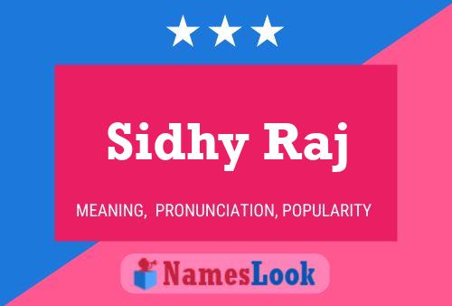 Sidhy Raj Name Poster