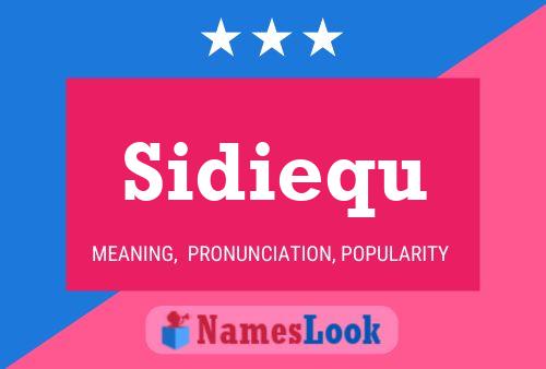 Sidiequ Name Poster