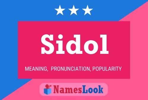 Sidol Name Poster