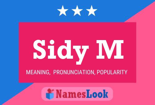 Sidy M Name Poster