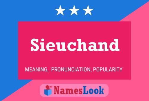 Sieuchand Name Poster