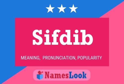 Sifdib Name Poster