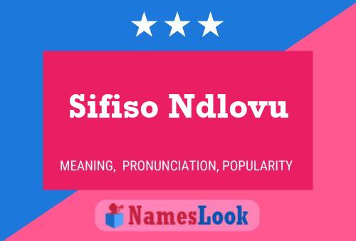 Sifiso Ndlovu Name Poster