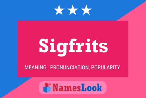 Sigfrits Name Poster