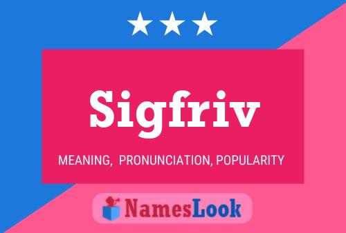 Sigfriv Name Poster