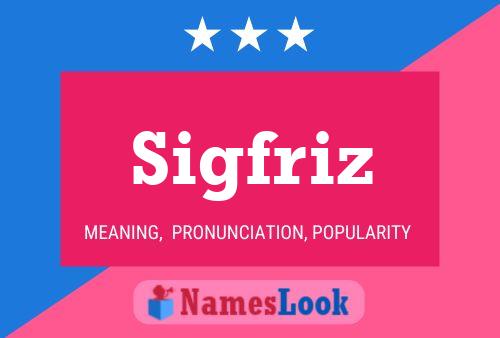 Sigfriz Name Poster