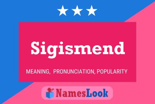 Sigismend Name Poster