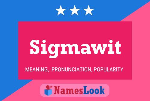 Sigmawit Name Poster