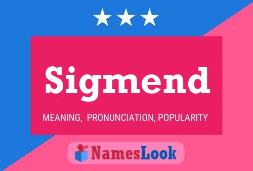 Sigmend Name Poster