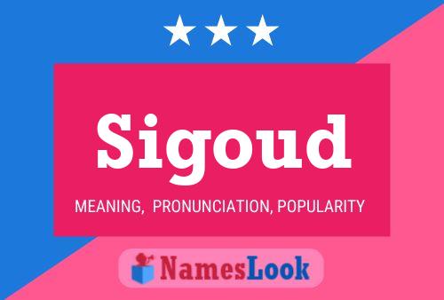 Sigoud Name Poster