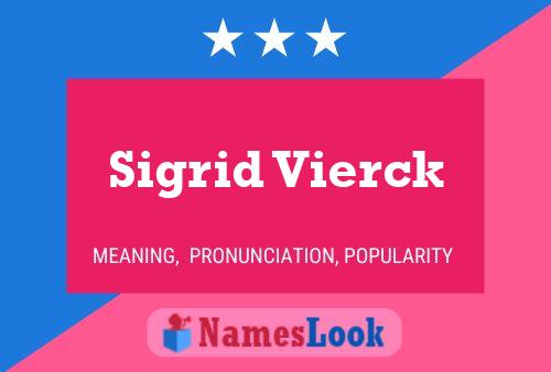 Sigrid Vierck Name Poster