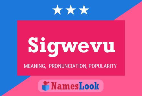 Sigwevu Name Poster