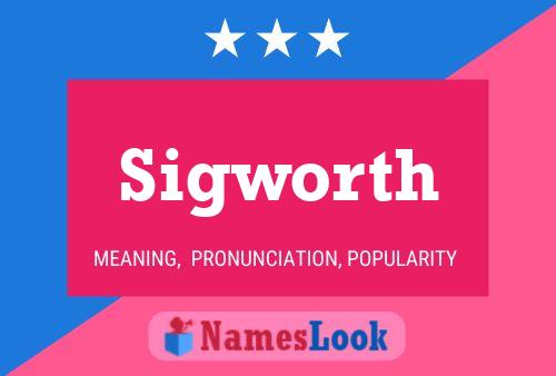 Sigworth Name Poster