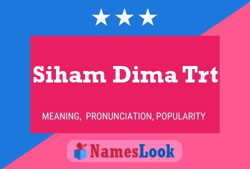 Siham Dima Trt Name Poster