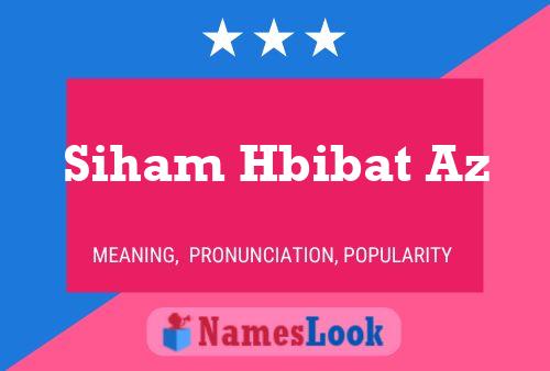 Siham Hbibat Az Name Poster