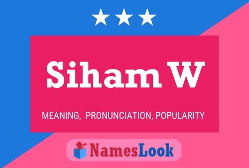 Siham W Name Poster