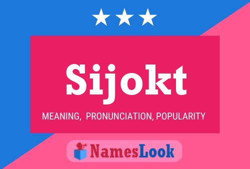 Sijokt Name Poster