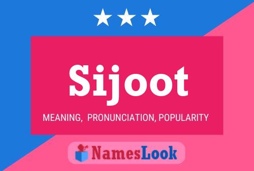 Sijoot Name Poster