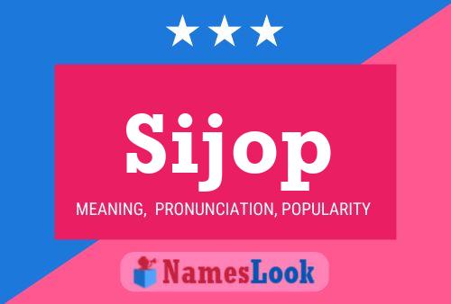 Sijop Name Poster