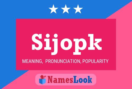 Sijopk Name Poster