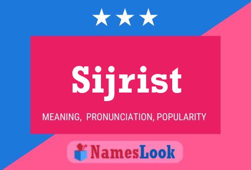 Sijrist Name Poster