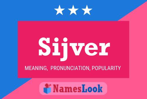 Sijver Name Poster