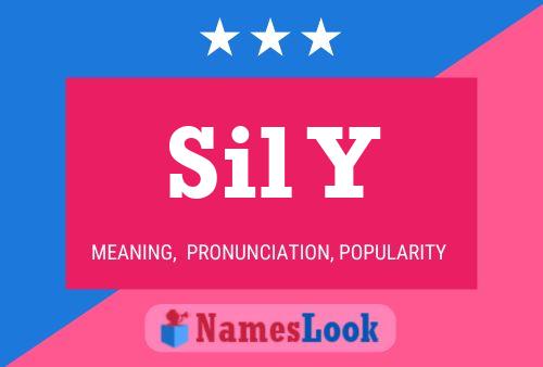 Sil Y Name Poster