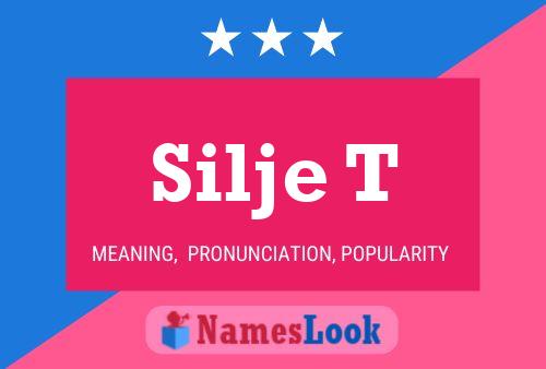 Silje T Name Poster