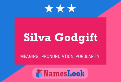 Silva Godgift Name Poster