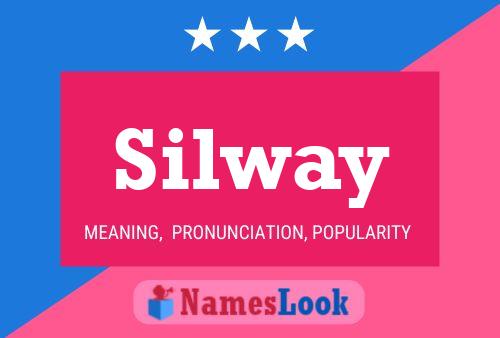 Silway Name Poster